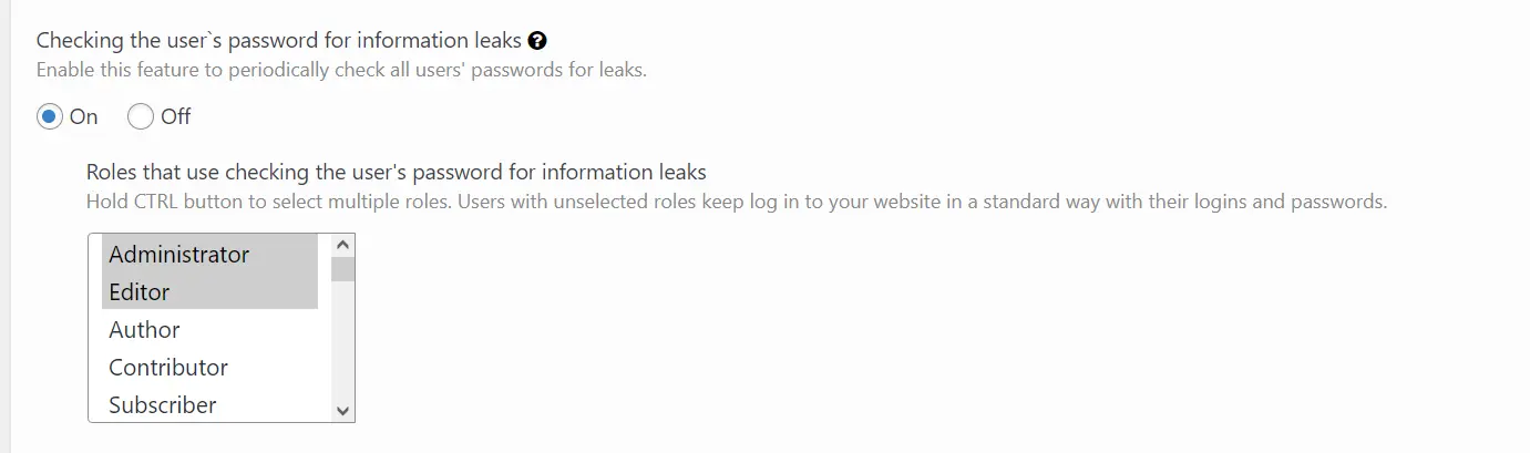 Enable the option "Checking the user`s password for information leaks" Enable the option "Checking the user`s password for information leaks"